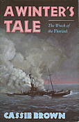 A Winter's Tale: The Wreck of the Florizel Cassie Brown