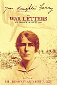 Your Daughter Fanny: The War Letters of Frances Cluett, VAD Edited by Bill Rompkey and Bert Riggs