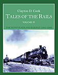 Tales of the Rails Volume 4 By Clayton D. Cook