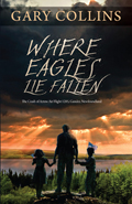 Where Eagles Lie Fallen By Gary Collins
