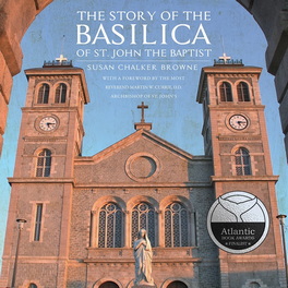 The Story of the Basilica of St. John the Baptist
