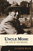 Uncle Mose: The Life of Ted Russell Elizabeth Miller